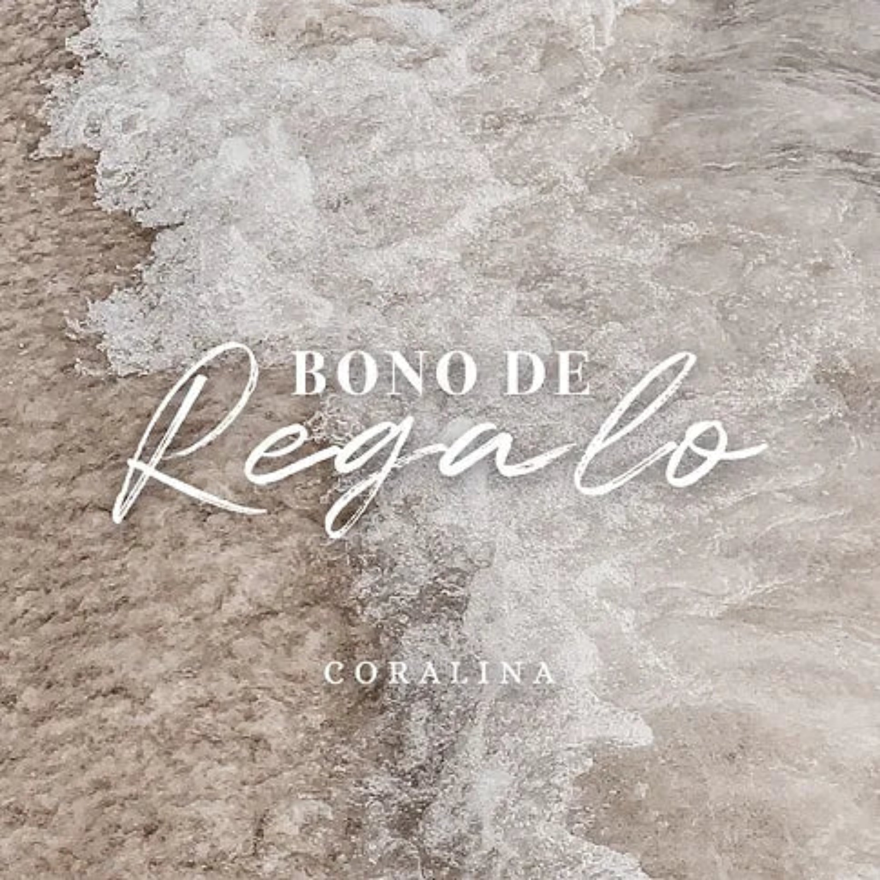 BONO DE REGALO - Coralina